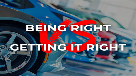 Being Right versus Getting It Right