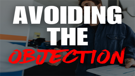Avoiding The Objection
